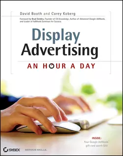 Display Advertising. An Hour a Day, David Booth