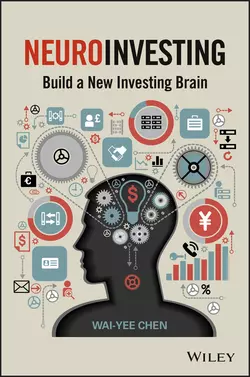 NeuroInvesting. Build a New Investing Brain, Wai-Yee Chen