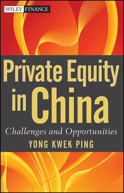 Private Equity in China. Challenges and Opportunities, Kwek Yong