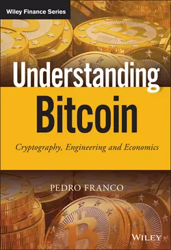 Understanding Bitcoin. Cryptography, Engineering and Economics, Pedro Franco