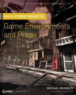 Maya Studio Projects. Game Environments and Props Michael McKinley