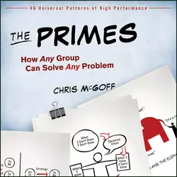 The Primes. How Any Group Can Solve Any Problem, Chris McGoff