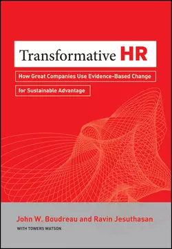 Transformative HR. How Great Companies Use Evidence-Based Change for Sustainable Advantage, Ravin Jesuthasan