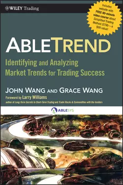 AbleTrend. Identifying and Analyzing Market Trends for Trading Success, John Wang