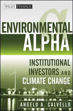 Environmental Alpha. Institutional Investors and Climate Change, Angelo Calvello