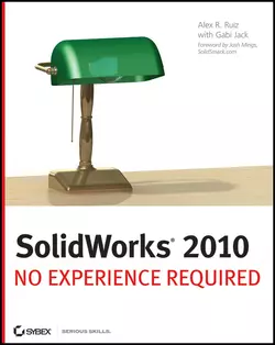 SolidWorks 2010. No Experience Required, Alex Ruiz