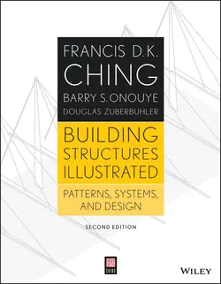 Building Structures Illustrated. Patterns  Systems  and Design Francis D. K. Ching