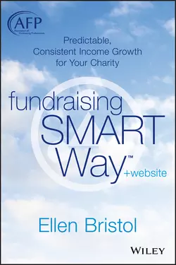 Fundraising the SMART Way. Predictable  Consistent Income Growth for Your Charity Ellen Bristol