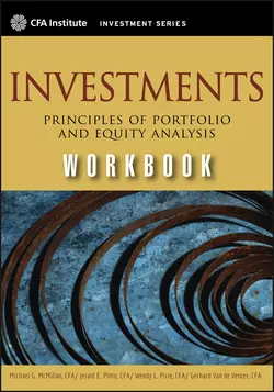 Investments Workbook. Principles of Portfolio and Equity Analysis, Michael McMillan