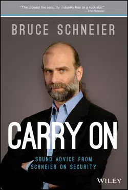 Carry On. Sound Advice from Schneier on Security, Брюс Шнайер