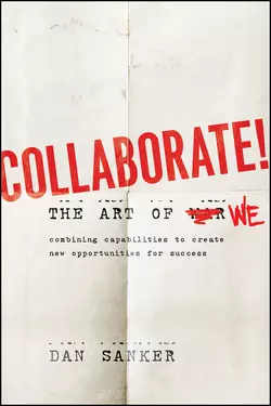 Collaborate. The Art of We, Dan Sanker