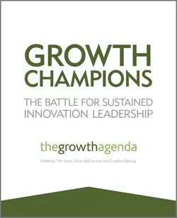 Growth Champions. The Battle for Sustained Innovation Leadership, Tim Jones