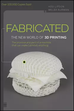 Fabricated. The New World of 3D Printing, Melba Kurman