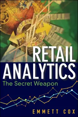 Retail Analytics. The Secret Weapon, Emmett Cox