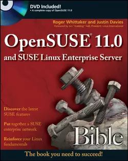 OpenSUSE 11.0 and SUSE Linux Enterprise Server Bible, Roger Whittaker