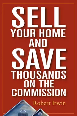 Sell Your Home and Save Thousands on the Commission Robert Irwin