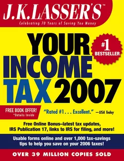 J.K. Lasser′s Your Income Tax 2007. For Preparing Your 2006 Tax Return, J.K. Institute