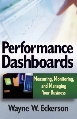 Performance Dashboards. Measuring  Monitoring  and Managing Your Business Wayne Eckerson