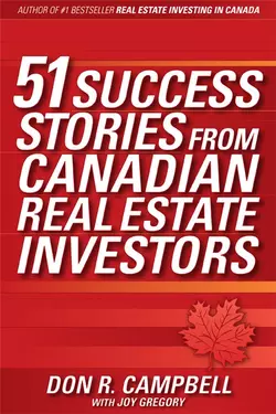 51 Success Stories from Canadian Real Estate Investors, Don Campbell