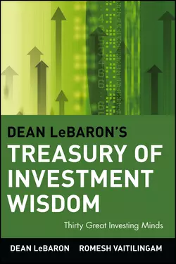 Dean LeBaron′s Treasury of Investment Wisdom. 30 Great Investing Minds, Dean LeBaron