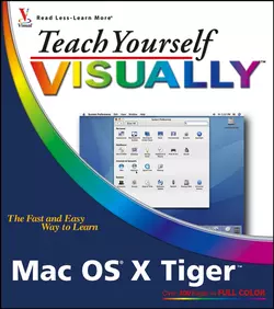 Teach Yourself VISUALLY Mac OS X Tiger, Erick Tejkowski