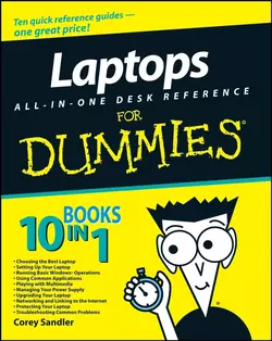 Laptops All-in-One Desk Reference For Dummies, Corey Sandler