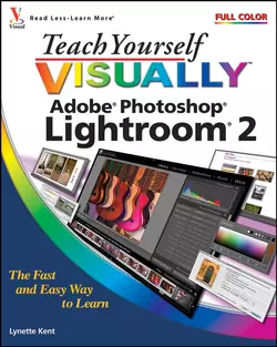 Teach Yourself VISUALLY Adobe Photoshop Lightroom 2, Lynette Kent