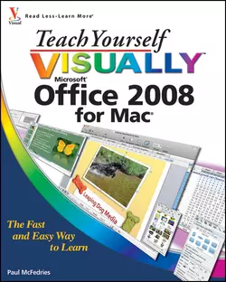 Teach Yourself VISUALLY Office 2008 for Mac Paul McFedries