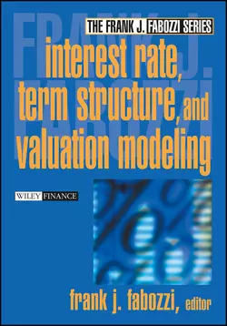 Interest Rate, Term Structure, and Valuation Modeling, Frank J. Fabozzi