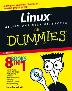 Linux All-in-One Desk Reference For Dummies, Naba Barkakati