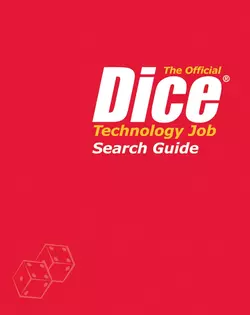 The Official Dice Technology Job Search Guide, Dice Inc.