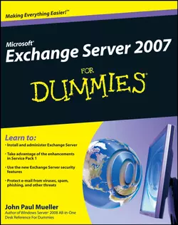 Microsoft Exchange Server 2007 For Dummies John Paul Mueller