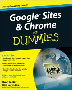 Google Sites and Chrome For Dummies, Ryan Teeter