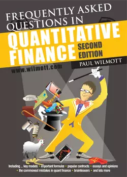 Frequently Asked Questions in Quantitative Finance, Paul Wilmott