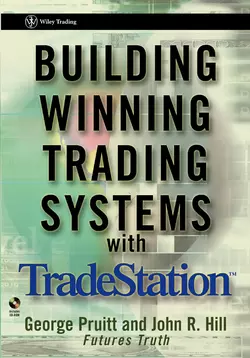 Building Winning Trading Systems with TradeStation, George Pruitt