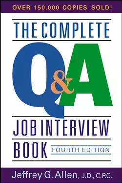 The Complete Q&A Job Interview Book, Jeffrey Allen