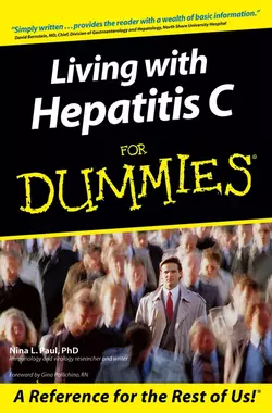 Living With Hepatitis C For Dummies, Nina L. Paul