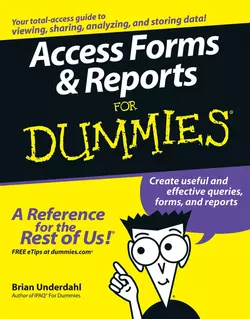 Access Forms and Reports For Dummies Brian Underdahl