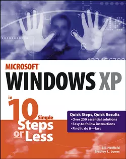 Windows XP in 10 Simple Steps or Less, Bill Hatfield