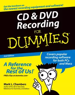 CD and DVD Recording For Dummies, Mark Chambers