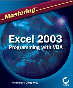 Mastering Excel 2003 Programming with VBA, Steven Hansen