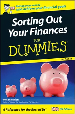 Sorting Out Your Finances For Dummies, Melanie Bien