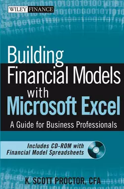 Building Financial Models with Microsoft Excel. A Guide for Business Professionals, K. Proctor