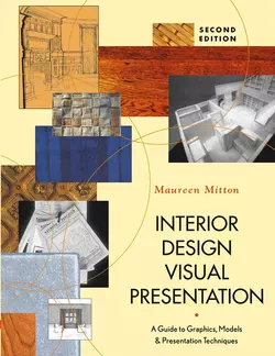 Interior Design Visual Presentation. A Guide to Graphics, Models, and Presentation Techniques, Maureen Mitton