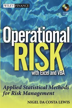 Operational Risk with Excel and VBA. Applied Statistical Methods for Risk Management, + Website, Nigel Lewis