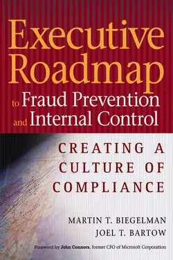 Executive Roadmap to Fraud Prevention and Internal Control. Creating a Culture of Compliance, Martin Biegelman