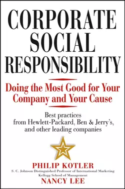 Corporate Social Responsibility. Doing the Most Good for Your Company and Your Cause, Nancy Lee