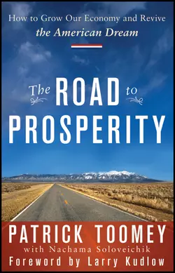 The Road to Prosperity. How to Grow Our Economy and Revive the American Dream, Lawrence Kudlow