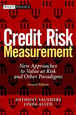 Credit Risk Measurement. New Approaches to Value at Risk and Other Paradigms, Anthony Saunders