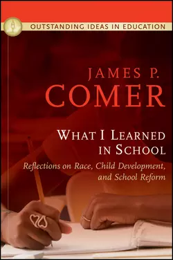 What I Learned In School. Reflections on Race, Child Development, and School Reform, James Comer